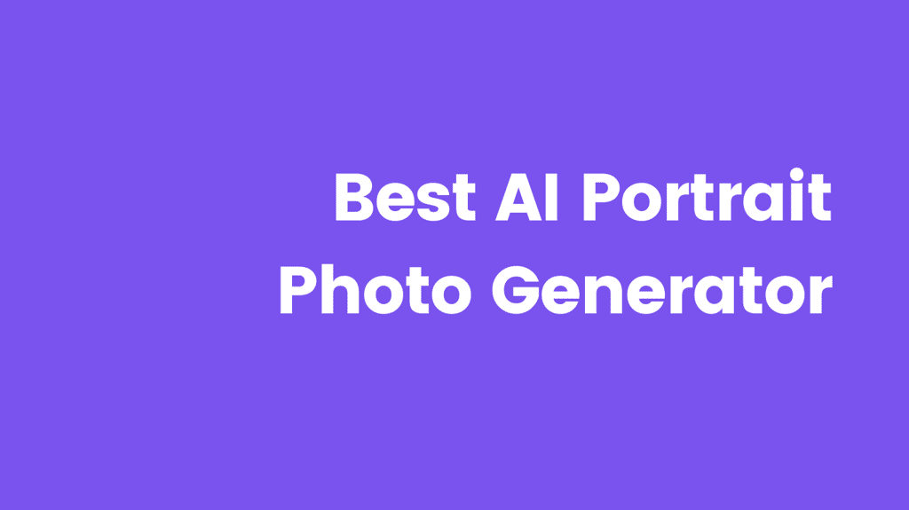 6 Best AI Portrait Generators HONESTLY rated